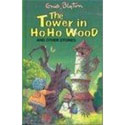 ENID BLYTON-The Tower In Ho-Ho Wood and other stories