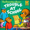 The Berenstain Bears - Trouble At School