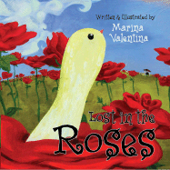 Lost in the Roses
