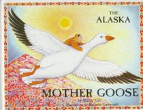 The Alaska- Mother  Goose-Poems
