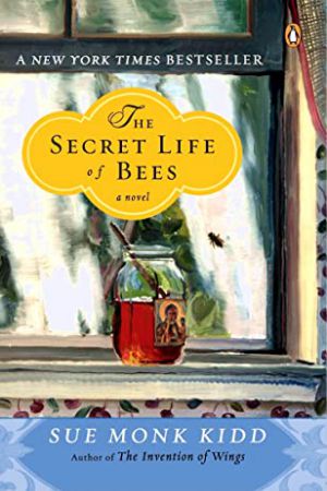 The Secret Life Of Bees A Novel
