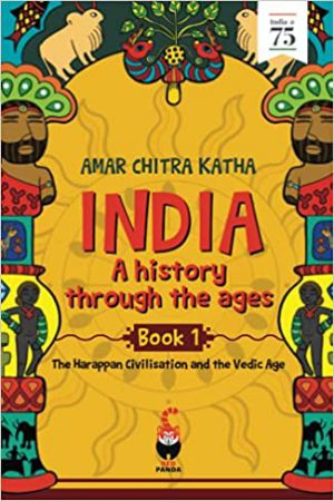 Amar Chitra Katha India A History Through The Ages The Harappan 