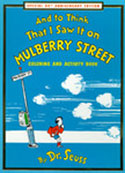Dr Seuss And to think I saw it on Mulberry Street