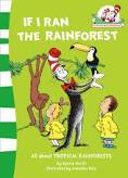 Dr Seuss If I ran the Rainforest