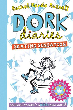 Dork Diaries- Skating Sensation