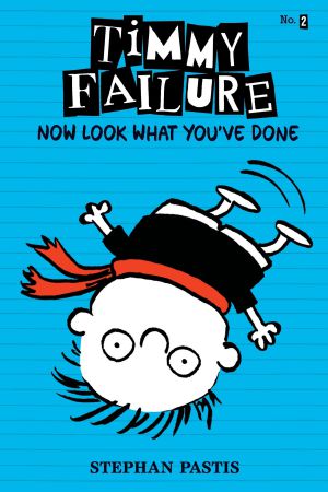 Timmy Failure- Now Look What You`ve Done (Vol. 2)