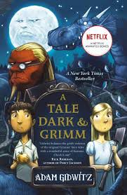 A Tale of Dark and Grimm