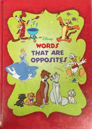 Walt Disney - Words That Are Opposites(Antonyms)