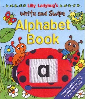 Lilly Ladybird`s Write And Swipe Alphabet Book | The Treasure Trove ...