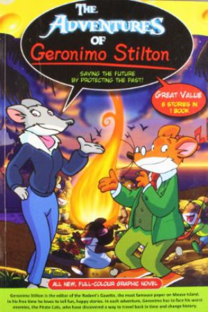 The Adventures Of Geronimo Stilton Saving The Future by Protecting The Past (Graphic Novel) (6 IN 1 Stories book)