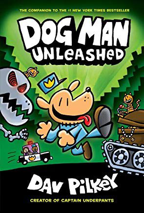 Dog Man Unleashed (Dog man Book 2)