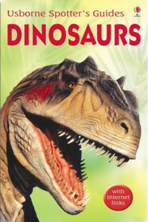 Usborne Spotter's Guides- Dinosaurs