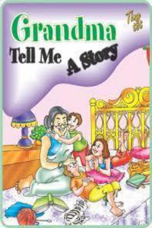 Grandma Tell me a Story