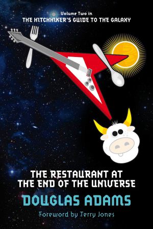 Douglas Adams- The Restaurant At The End Of Universe