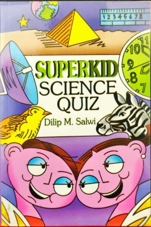 Superkids Science Quiz | The Treasure Trove - Online Library In Gurgaon,  Physical Library In Gurgaon, Online Book Library In Gurgaon, Online Toy  Library In Gurgaon, Online Library For Kids In Gurgaon,